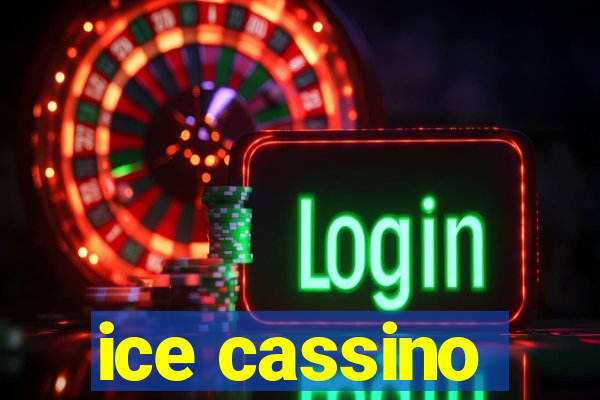 ice cassino